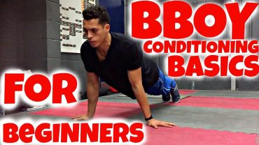 Bboy Conditioning & Strength Exercises for Beginners