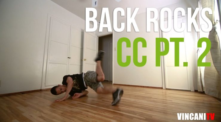 How to Breakdance | Back CC PT. 2 | Back Rock Tutorial