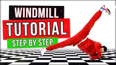 BEST WINDMILL TUTORIAL - HOW TO BREAKDANCE