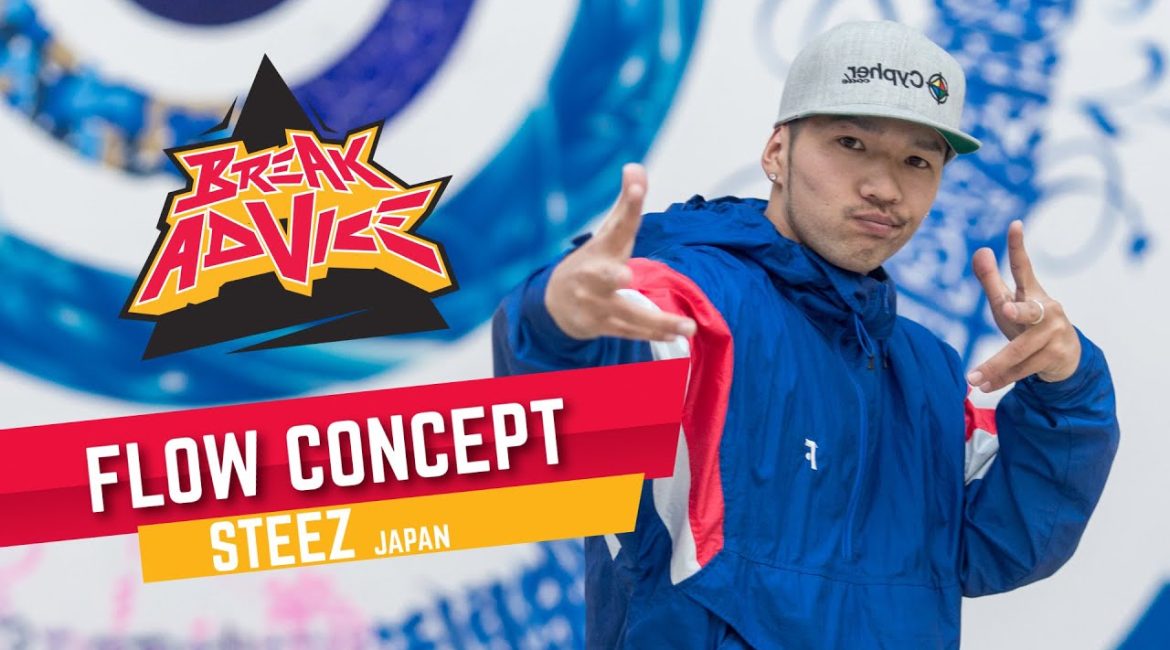 Flow Concept /w Steez (The Floorriorz) | BREAK ADVICE